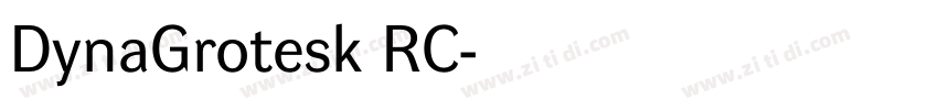 DynaGrotesk RC字体转换